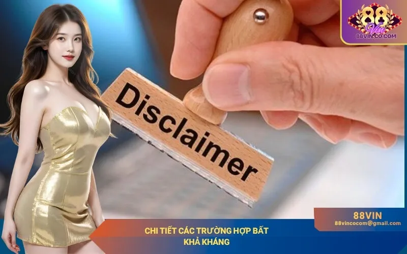 Chi tiết các trường hợp bất khả kháng