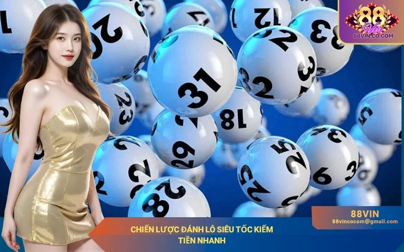 Chiến lược đánh lô siêu tốc kiếm tiền nhanh