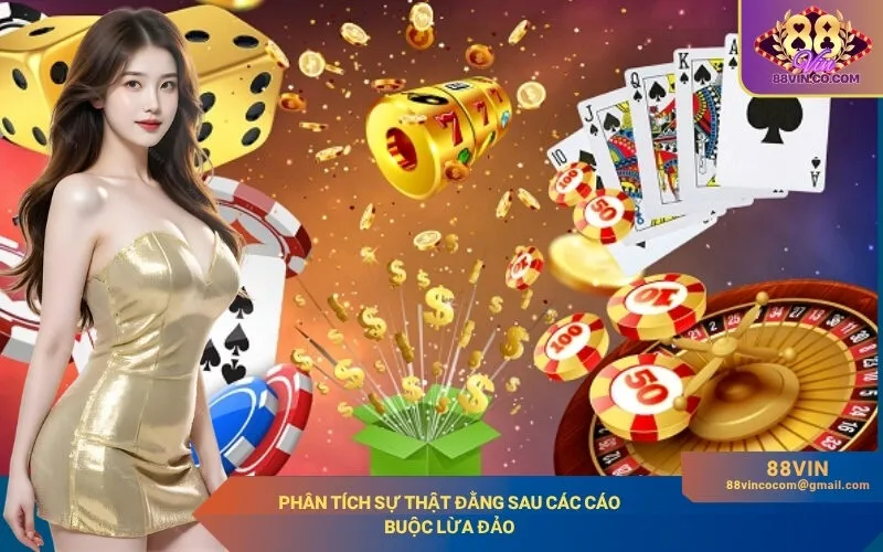 Phân tích sự thật đằng sau các cáo buộc lừa đảo