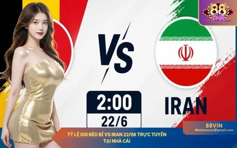 Tỷ lệ soi kèo Bỉ vs Iran 2206 trực tuyến tại nhà cái